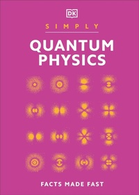 Enlarge image Cover: Simply Quantum Physics - Dorling Kindersley