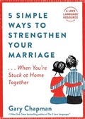 Cover: 5 Simple Ways to Strengthen Your Marriage - Moody Publishers