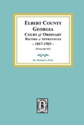 Cover: Elbert County, Georgia Court of Ordinary, Record of Apprentices, 1867-1903 (Volume #1) - Southern Historical Press