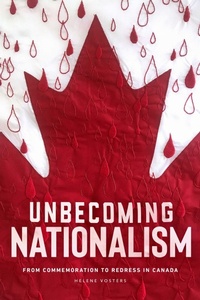 Abbildung von: Unbecoming Nationalism - University of Manitoba Press