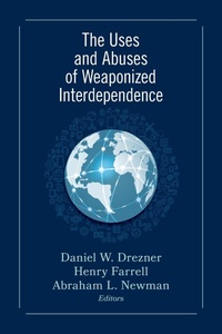 Enlarge image Cover: The Uses and Abuses of Weaponized Interdependence - Brookings Institution