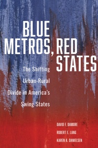 Abbildung von: Blue Metros, Red States - Bloomsbury eBooks US