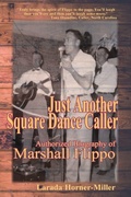 Cover: Just Another Square Dance Caller - Horner Publishing Company