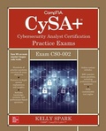 Cover: CompTIA CySA+ Cybersecurity Analyst Certification Practice Exams (Exam CS0-002) - McGraw-Hill Education