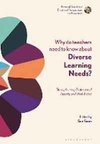 Enlarge image Cover: Why Do Teachers Need to Know About Diverse Learning Needs? - Bloomsbury Academic