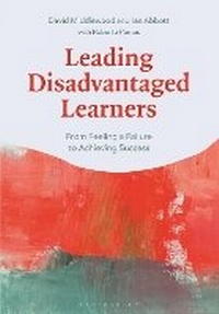 Enlarge image Cover: Leading Disadvantaged Learners - Bloomsbury Academic