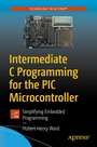 Cover: Intermediate C Programming for the PIC Microcontroller - APress