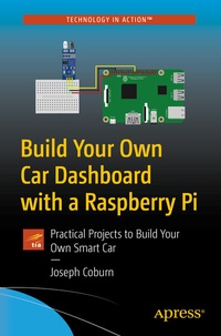 Abbildung von: Build Your Own Car Dashboard with a Raspberry Pi - Apress