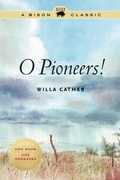 Cover: O Pioneers! - University of Nebraska Press