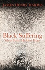 Cover: Black Suffering - Fortress Press,U.S.