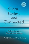 Cover: Clear, Calm, and Connected - Fortress Press,U.S.