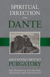 Enlarge image Cover: Spiritual Direction from Dante, Volume 2 - Saint Benedict Press