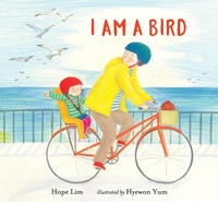 Enlarge image Cover: I Am a Bird - Candlewick Press,U.S.