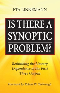 Enlarge image Cover: Is There A Synoptic Problem? - Wipf & Stock Publishers