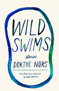 Enlarge image Cover: Wild Swims - Graywolf Press