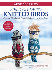 Abbildung von: Arne & Carlos' Field Guide to Knitted Birds - Trafalgar Square