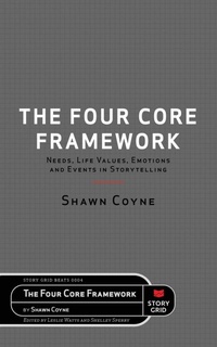 Enlarge image Cover: The Four Core Framework - Story Grid Publishing LLC