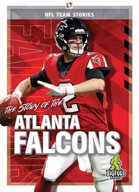 Enlarge image Cover: The Story of the Atlanta Falcons - Bigfoot Books