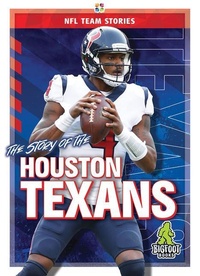 Enlarge image Cover: The Story of the Houston Texans - Bigfoot Books