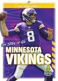 Cover: The Story of the Minnesota Vikings - Bigfoot Books