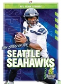 Cover: The Story of the Seattle Seahawks - Bigfoot Books