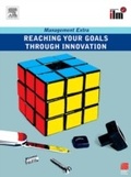 Cover: Reaching Your Goals Through Innovation - Routledge