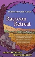Cover: Raccoon Retreat - Christa M. Miller Communications
