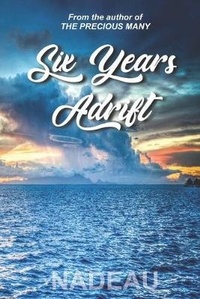 Enlarge image Cover: Six Years Adrift - Campbell + Martin Publishers Co.