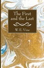 Cover: The First and the Last - Wipf & Stock Publishers