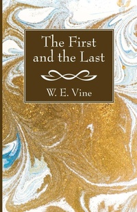 Enlarge image Cover: The First and the Last - Wipf & Stock Publishers