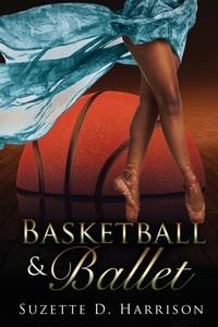 Enlarge image Cover: Basketball & Ballet - On Purpose Publishing LLC