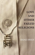 Cover: Love and Other Failed Religions - Mansfield Press
