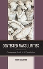 Cover: Contested Masculinities - Lexington Books