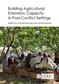 Cover: Building Agricultural Extension Capacity in Post-Conflict Settings - CABI Publishing