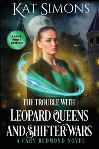 Abbildung von: The Trouble with Leopard Queens and Shifter Wars - T&d Publishing
