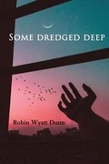 Cover: Some Dredged Deep - John Ott