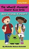 Cover: The Whatif Monster Chapter Book Series - Mns Creative LLC