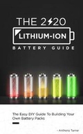 Cover: The 2020 Lithium-Ion Battery Guide - Seattle Publishing Company