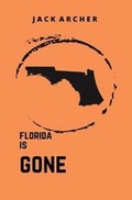 Cover: Florida is Gone - Elizabeth Neff