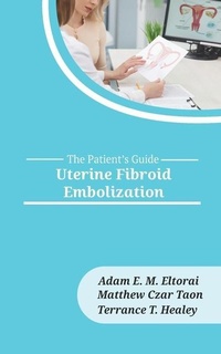 Enlarge image Cover: Uterine Fibroid Embolization - Praeclarus Press