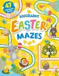 Cover: Eggcellent Easter Mazes - Clever Publishing