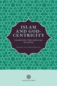 Abbildung von: Islam and God-Centricity - Sajjadiyya Press