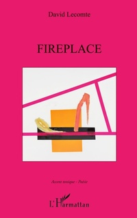 Enlarge image Cover: Fireplace - Editions L'Harmattan