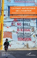 Cover: La part artistique de l'habiter - Editions L'Harmattan