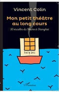 Cover: Mon petit theatre au long cours - Editions L'Harmattan