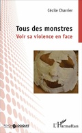 Cover: Tous des monstres - Editions L'Harmattan