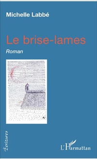 Enlarge image Cover: Le brise-lames - Editions L'Harmattan
