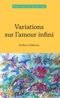 Cover: Variations sur l'amour infini - Editions L'Harmattan