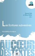 Cover: Les &Eacute;critures subversives - Au coeur des textes