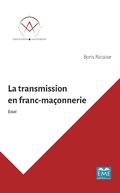 Cover: La transmission en franc-maconnerie - EME Editions